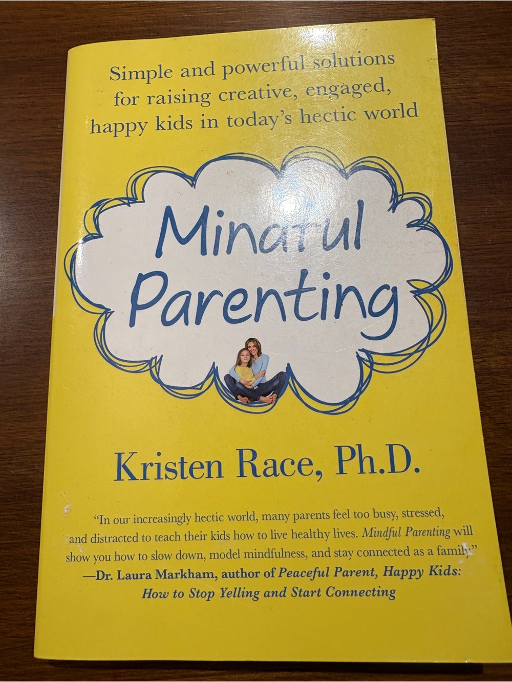 Mindful Parenting Book By Kristen Race Ph D.